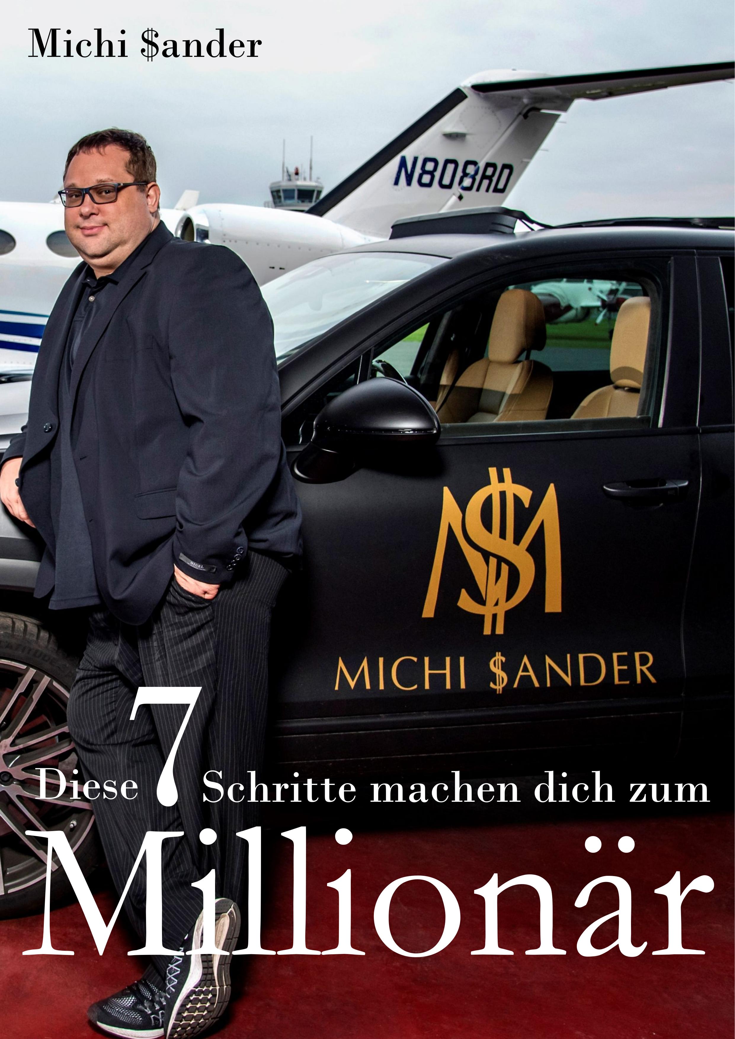 Cover: Diese 7 Schritte machen dich zum Millionär